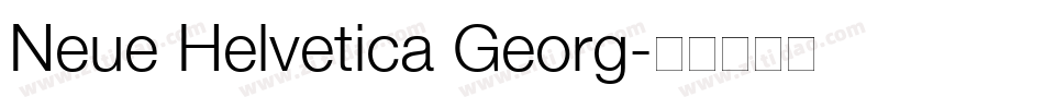 Neue Helvetica Georg字体转换